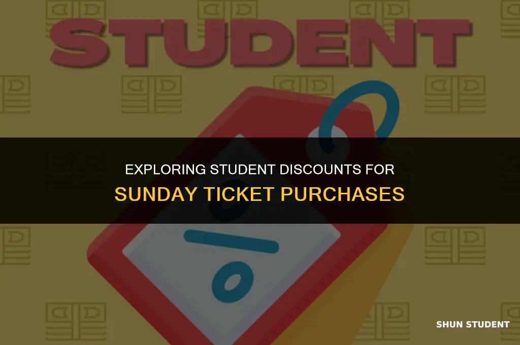 will sunday ticket have student pricing