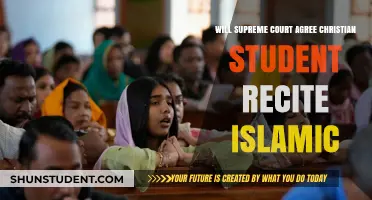 Will the Supreme Court Allow a Christian Student to Recite Islamic Prayers?