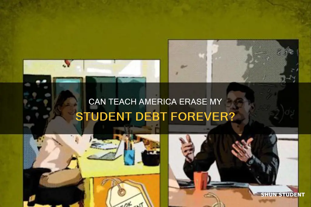 will teach america get rid of all my student loans