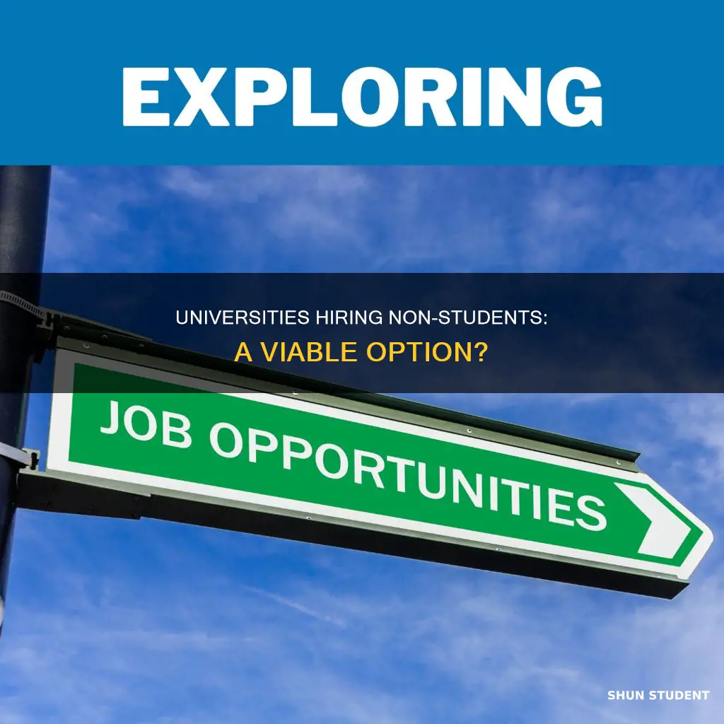 will universities hire non students