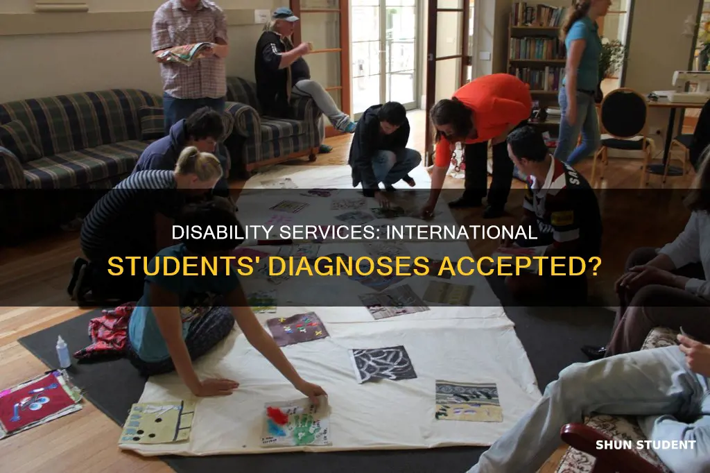 will university disability services accept international students diagnoses