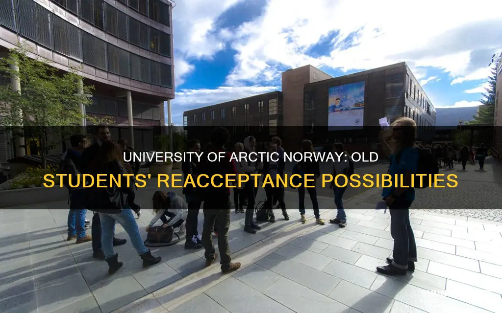 will university of arctic norway accept old students