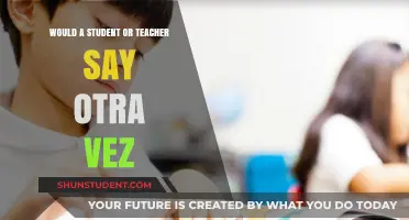 Otra Vez": Who's More Likely to Use It, Students or Teachers