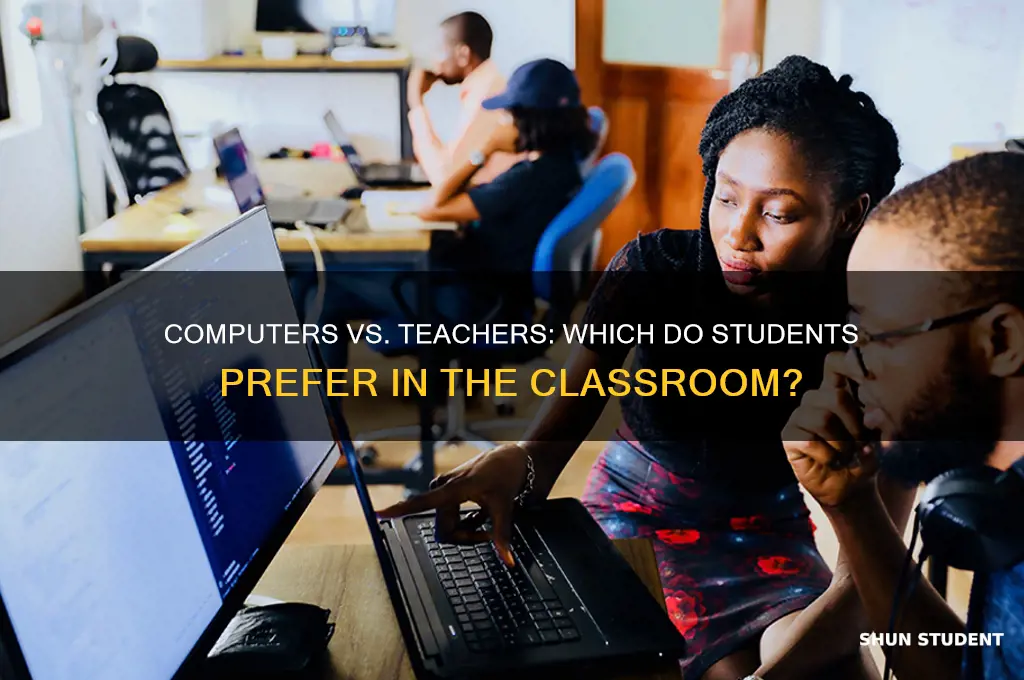 would students prefer a computer rather than a teacher